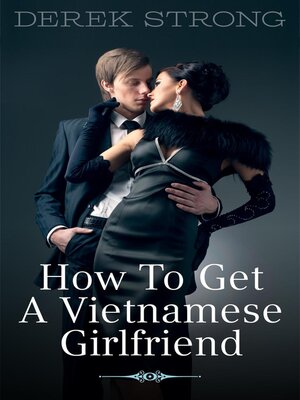 cover image of How to Get a Vietnamese Girlfriend